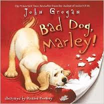 The illustrated cover of Bad Dog, Marley.